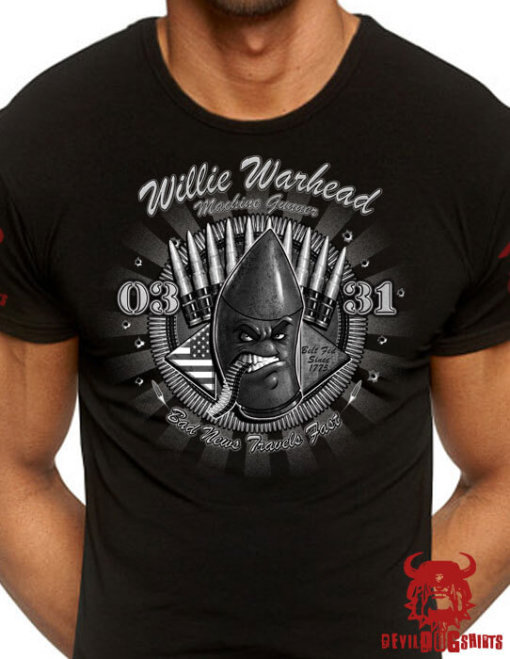 Machine Gunner 0331 MOS Willie Warhead Shirt