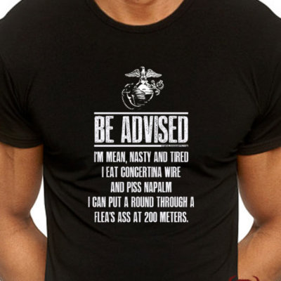 Marine Corps BE ADVISED Shirt