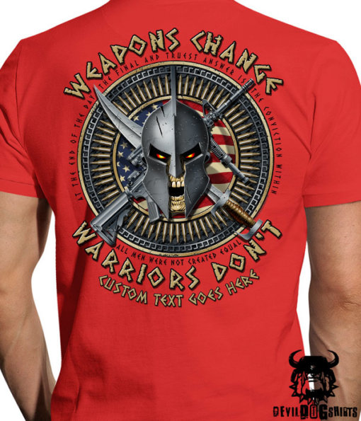 Weapons Change Warriors Don't Marine Corps Shirt