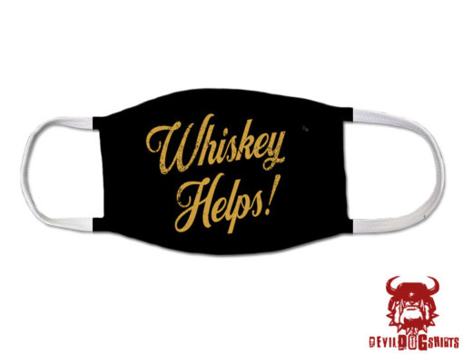 Whiskey Helps Covid Mask