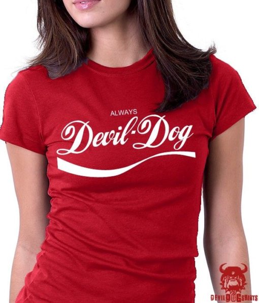 Always Devil Dog Marine Corps Shirt For Ladies